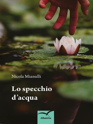 cover image of Lo specchio d'acqua